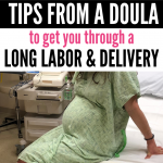Whether you are planning a hospital birth or a home birth, an epidural or no epidural, labor can be long and exhausting.  It is physically, mentally, and emotionally demanding. While some women do have fast labors, there is no guarantee. First births tend to take longer (even days sometimes) especially if you have to be induced. It can feel like it will never end- but it will, and I have some tips to help you push through it and survive that long labor. #labor #childbirth #pregnancy
