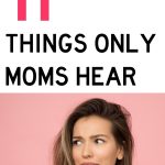 I think so many things are said to moms with good intentions. Good intentions, but not at all helpful, and as a mom I could really do without. I don’t know maybe it is just me. After reading, please comment and tell me which ones are on your list or if you have any more to add. Mom comments that are super annoying.