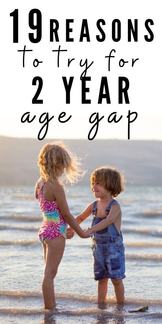 When you have your first child the big question becomes when you should have baby number two. If you are trying to decide if you want to try for your baby this year or next year or you want someone to play devil’s advocate for you, here are my reasons that I think a 2 year age gap between children is best. What age gap is best for children? When should you have your second baby? #parenting #motherhood #pregnancy #babies
