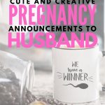 You can have a lot of fun announcing your pregnancy to your husband. There are a lot of great cards, onesies, coffee mugs, scratch offs and wine labels that are just pure genius or hilarious. They can be a great way to surprise your husband with the news and make it a moment to remember. Here is a collection of my favorite pregnancy announcements that you can use to tell your husband. Pregnancy announcement to husband, surprise pregnancy announcement. Creative pregnancy announcement to husband.